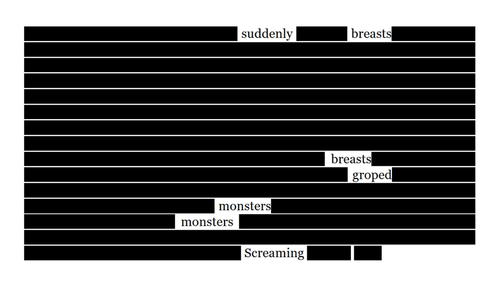Black-out version of 36DD with only the following words showing: suddenly breasts groped monsters monsters Screaming
